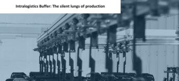 Intralogistics Buffer: The silent lungs of production