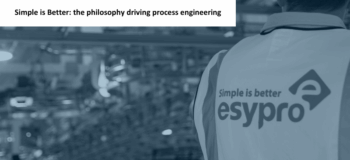 Simple is Better: the philosophy driving process engineering