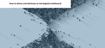 How to detect and eliminate an intralogistics bottleneck